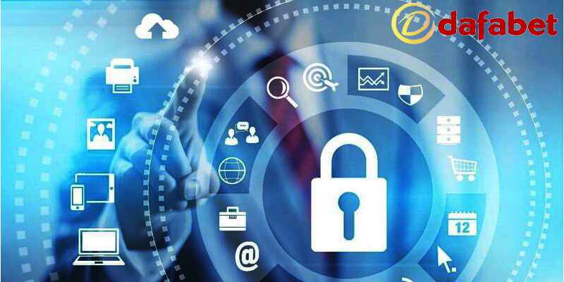 Các phương thức bảo mật Dafabet đang áp dụng